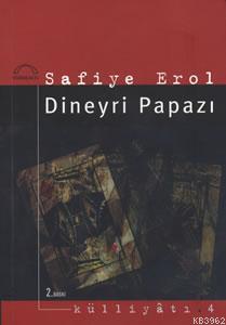 Dineyri Papazı Safiye Erol