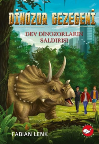 Dinozor Gezegeni 3 - Dev Dinozorların Saldırısı Fabian Lenk