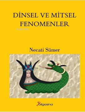 Dinsel Ve Mitsel Fenomenler Necati Sümer