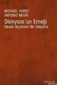 Dionysos'un Emeği Antonio Negri