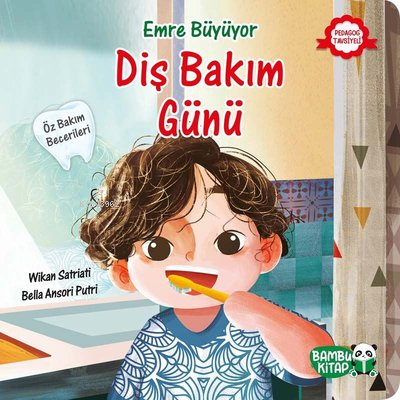 Diş Bakım Günü-Emre Büyüyor Wikan Satriati