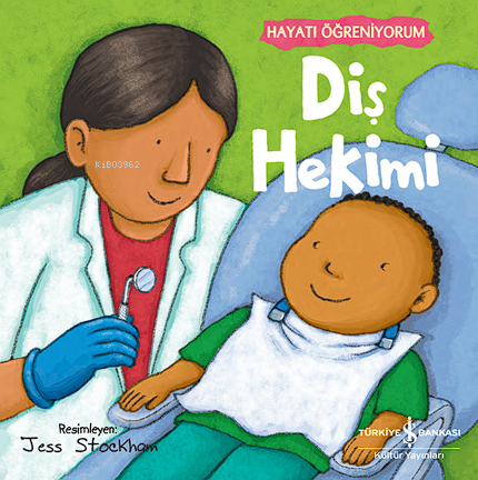 Diş Hekimi – Hayati Öğreniyorum Jess Stockham