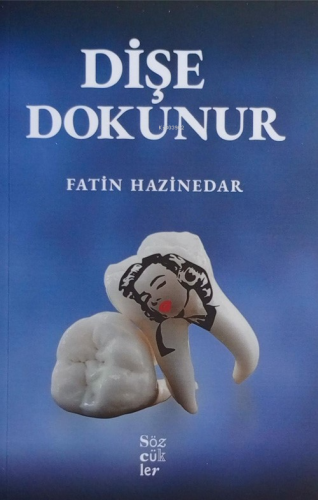 Dişe Dokunur Fatin Hazinedar