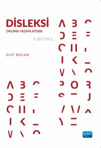 Disleksi - Okuma Yazma Kitabı Elif Özcan