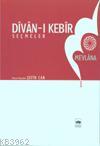 Divan-ı Kebir Seçmeler (cilt:4) Mevlânâ Celâleddîn-i Rûmî