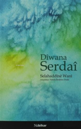 DîwanaSerdaî Selahaddine Wani