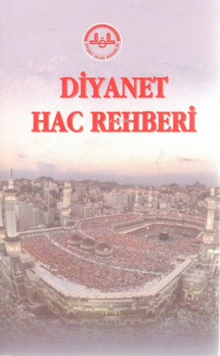 Diyanet Hac Rehberi Kolektif