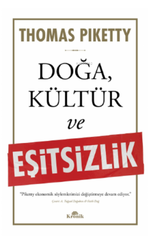 Doğa, Kültür ve Eşitsizlik Thomas Piketty