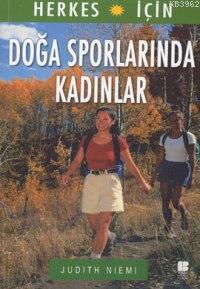 Doğa Sporlarında Kadınlar Judith Niemi