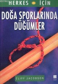 Doğa Sporlarından Düğümler Cliff Jacobson