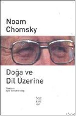 Doğa ve Dil Üzerine Noam Chomsky