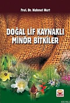 Doğal Lif Kaynaklı Minör Bitkiler Mehmet Mert