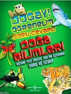 Doğayı Öğrenelim - Doğa Bilimleri (Soru - Cevaplı) Kolektif