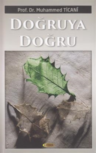 Doğruya Doğru Muhammed Ticani