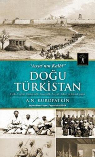 Doğu Türkistan A.N. Kuropatkin