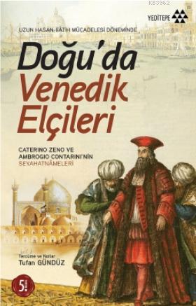 Doğu'da Venedik Elçileri Manuçehr Emiri