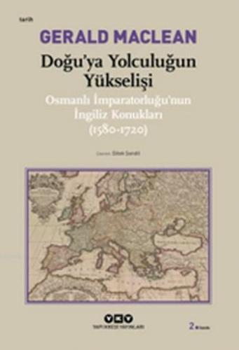 Doğu'ya Yolculuğun Yükselişi Gerard Maclean