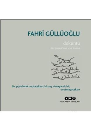 Döküntü Fahri Güllüoğlu