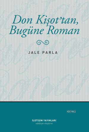 Don Kişot'tan Bugüne Roman Jale Parla