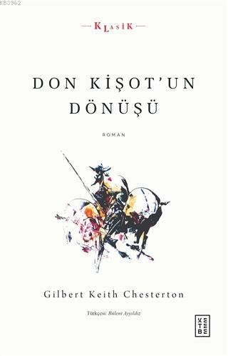 Don Kişot'un Dönüşü Gilbert Keith Chesterton