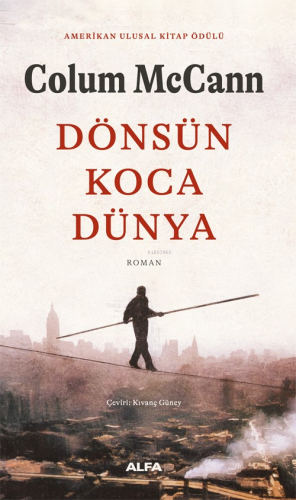 Dönsün Koca Dünya Colum Mccann