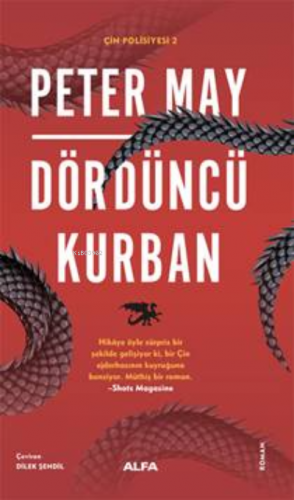 Dördüncü Kurban ;Çin Polisiyesi 2 Peter May