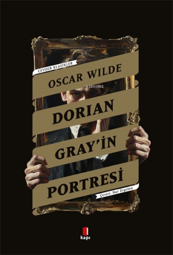 Dorian Gray’in Portresi;Cevher Klasikler Oscar Wilde