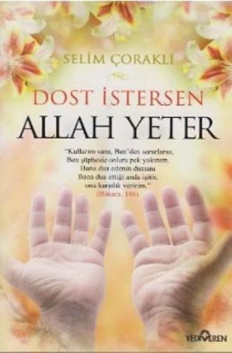 Dost İstersen Allah Yeter Selim Çoraklı