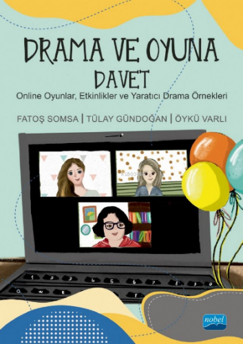 Drama ve Oyuna Davet Online Oyunlar Etkinlikler ve Yaratıcı Drama Örne