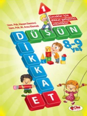 Düşün Dikkat Et 8-9 Yaş Kolektif