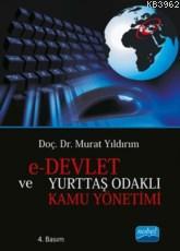 E-Devlet Ve Yurttaş Odaklı Kamu Yönetimi Murat Yıldırım