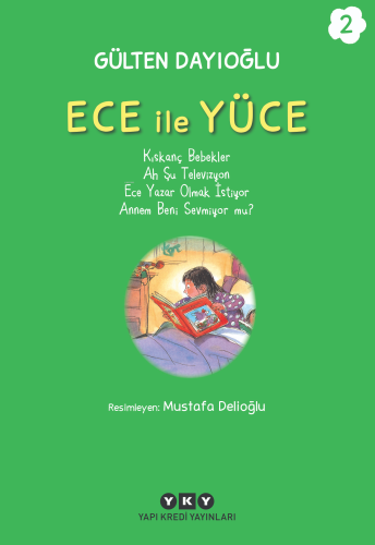 Ece İle Yüce 2 Gülten Dayıoğlu