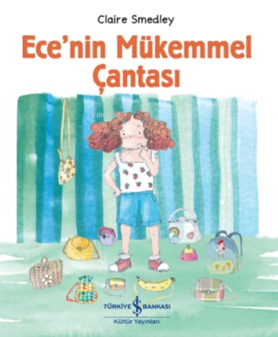 Ece'nin Mükemmel Çantası Claire Smedley