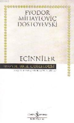 Ecinniler (Ciltli) Fyodor Mihayloviç Dostoyevski