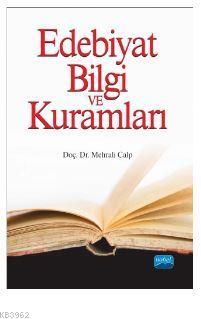 Edebiyat Bilgi ve Kuramları - 1 Mehrali Calp