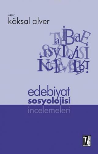 Edebiyat Sosyolojisi İncelemeleri Kolektif