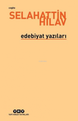 Edebiyat Yazıları Selahattin Hilav