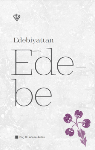 Edebiyattan Ede-be Adnan Arslan