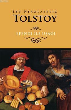 Efendi İle Uşağı Lev Nikolayeviç Tolstoy