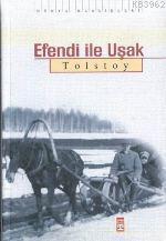 Efendi İle Uşak Lev Nikolayeviç Tolstoy