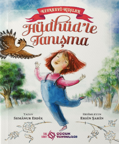 Efsanevi Kuşlar -1 : Hüdhüdle Tanışma Semânur Erdik