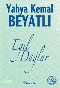 Eğil Dağlar Yahya Kemal Beyatlı