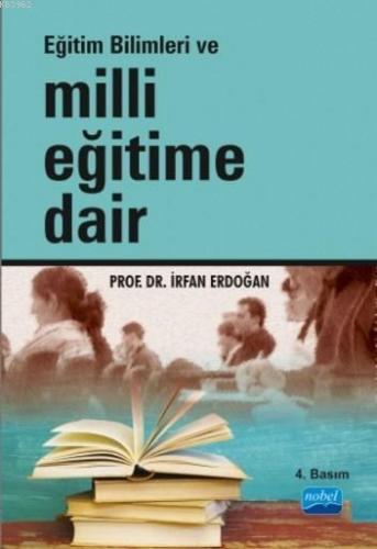 Eğitim Bilimleri ve Milli Eğitime Dair İrfan Erdoğan