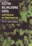 Eğitim Bilimlerine Giriş Hasan Çelikkaya