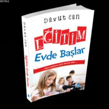 Eğitim Evde Başlar Davut Can