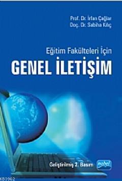 Eğitim Fakülteleri İçin Genel İletişim İrfan Çağlar