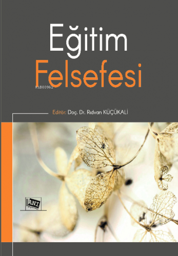 Eği̇ti̇m Felsefesi̇ Rıdvan Küçükali