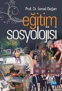 Eğitim Sosyolojisi İsmail Doğan