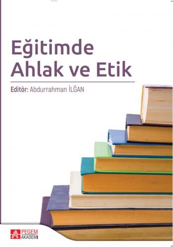 Eğitimde Ahlak ve Etik Kolektif