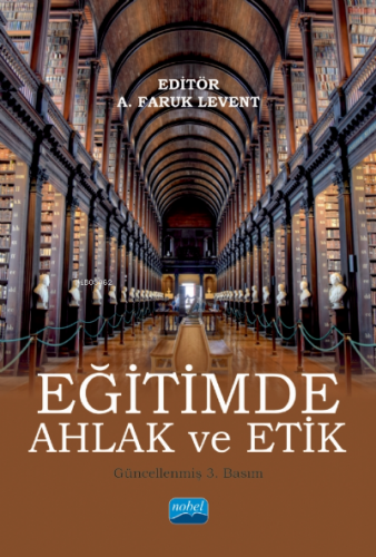 Eğitimde Ahlak ve Etik Etem Levent